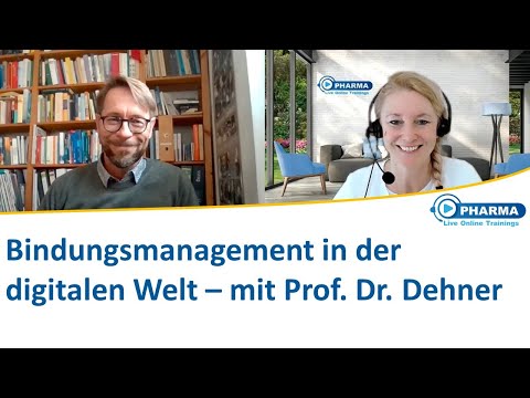Bindungsmanagement in der digitalen Welt - Elke Schwarz im Interview mit Prof. Dr. Dehner