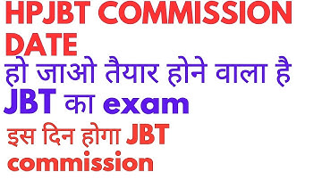 HP JBT Commission Exam Date Big Update | HP JBT Latest News, kab hog JBT commission ka exam, HP JBT