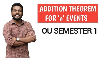 Addition Theorem for n events !! Osmania University !! Semester-I