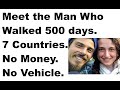 French Man who Walked 7000 kilometers with No Money.Reached india To know Spiritual answers in 2020