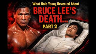 What Bolo Yeung Revealed About Bruce Lee’s Death Part 2