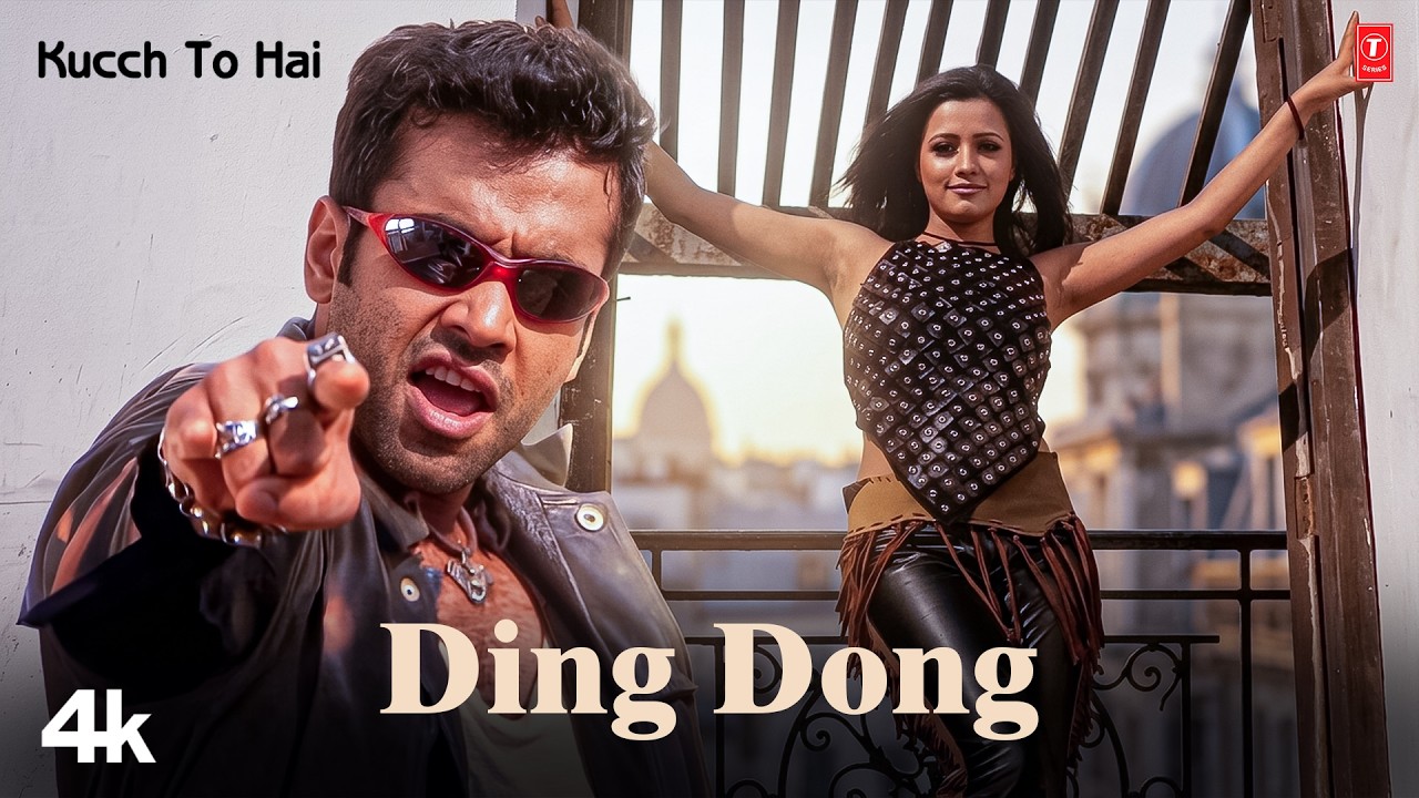 Ding Dong - Video Song | K.K., Sunidhi Chauhan | Kucch To Hai | Tusshar Kapoor, Esha Deol, Natassha