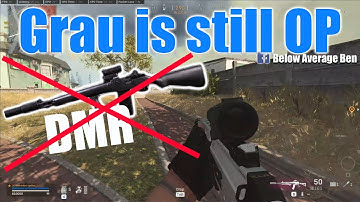Grau Loadout that still Shreds against DMR!