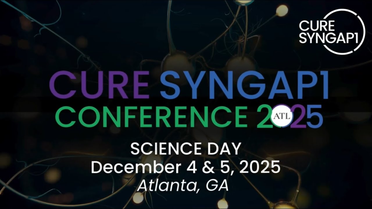 CURE SYNGAP1 Conference 2025: Science Day Session 6: Fireside Chat