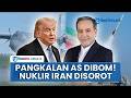 Rangkuman AS-Iran: Pangkalan Militer AS Digempur IRGC, Trump Singgung Senjata Nuklir Teheran