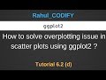 How to solve the overplotting issue in scatter plots ? [R Data Science Tutorial 6.2(d)]