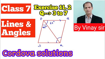 Class 7 | Exercise 11.2 | Lines and Angles | Cordova Solutions | Vinay Sir