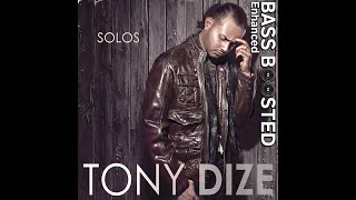 Solos - Tony Dize | Plan B (Bass Boosted - Enhanced)