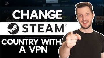 How to Change Your Steam Country With a VPN (And Not Get Banned)