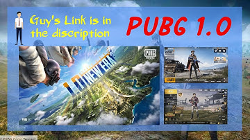 PUBG Mobile 1.0 Updated Version || PUBG 1.0 Without VPN || PUBG Mobile