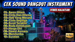 FULL ALBUM CEK SOUND DANGDUT BASS GLERR CLARITY TERBARU 2026 - COCOK DI PUTAR DI ACARA HAJATAN