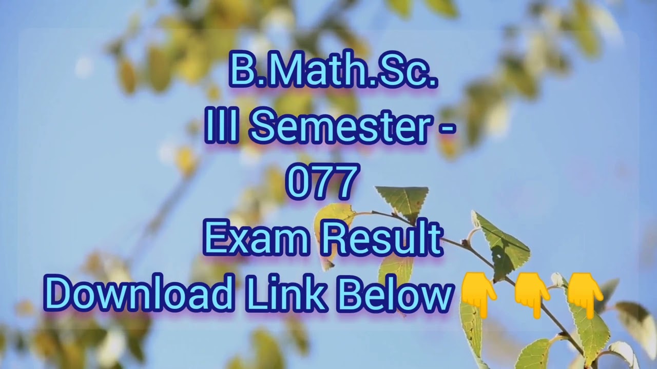 B.Math.Sc. III Semester -077 Exam Result 