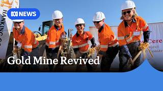 Chinese company revives NT gold mine amid high gold price | ABC NEWS