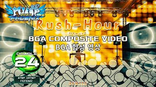 [PUMP IT UP PHOENIX] Rush-Hour(러쉬-아워) D24 BGA composite video