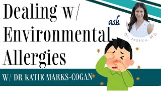 Ask an Allergy Specialist Part 2! w/ Dr Katie Marks-Cogan - Ask Dr Jessica