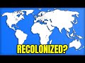 What if europe recolonized the world