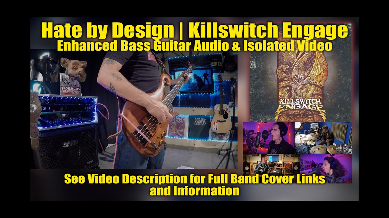 HATE BY DESIGN | Killswitch Engage Bass Guitar Cover & Video From Full Band Cover (See Description)
