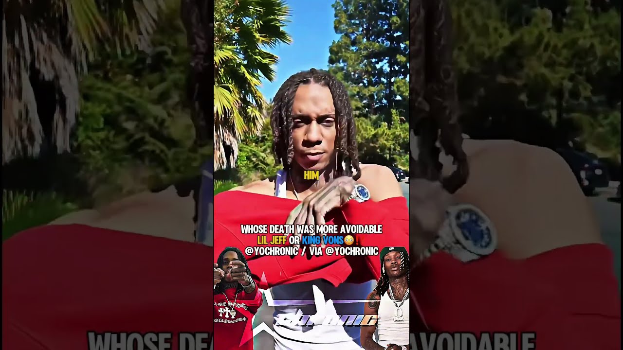 Whose Death Was More Avoidable Liljeff Or Kingvon Yochronic Shorts Viral
