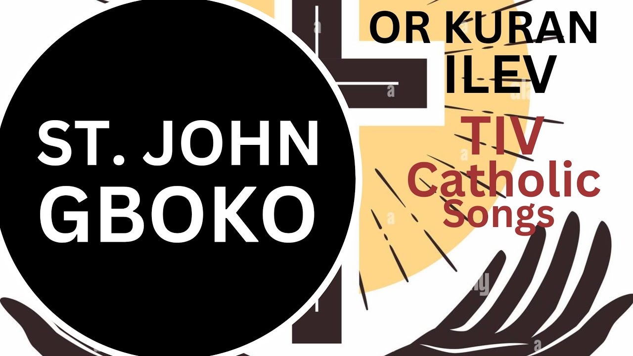 ST. JOHN GBOKO (TIV Catholic Songs)