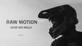 Raw Motion Kove Dirt Bike Cinematic Kove 450 Rallly