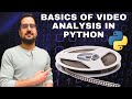 Basics of Video Analysis in Python