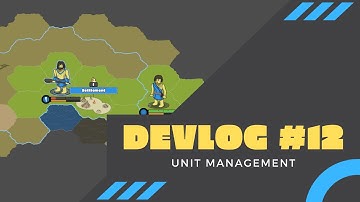 Unit Management | DEVLOG #12
