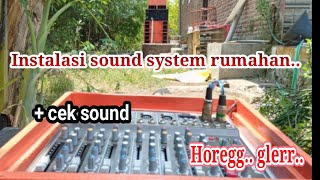 Loading dan instalasi sound system rumahan..sederhana..