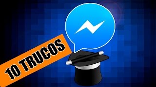 10 Trucos y tips para Facebook Messenger | Los mejores