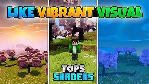Top 5 Shaders Like Vibrant Visual For Minecraft Pe 1.21+ | Bigshot Gamerz