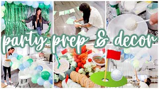 BIRTHDAY PARTY PREP & DECOR | HOLE IN ONE | MORE WITH MORROWS