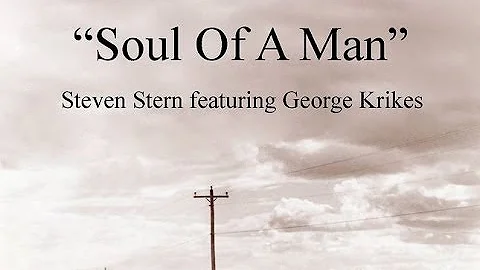 Soul of a Man - Steven Stern