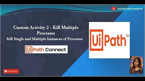 KillMultipleProcess using Custom Activity | How to add your own activities to Studio