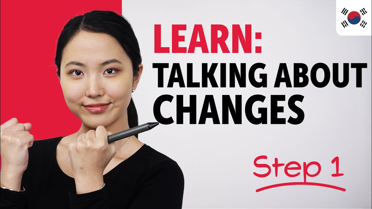Learn How to Talk About Changes in Korean | Essential Sentence Patterns & Grammar