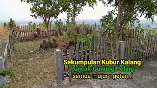 Riwayat peristiwa Kubur makam Suku Kalang puncak Gunung Peling nyolowadi.