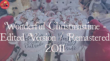 Paul McCartney - Wonderful Christmastime - Edited Version / Remastered 2011 (Lyric Video)
