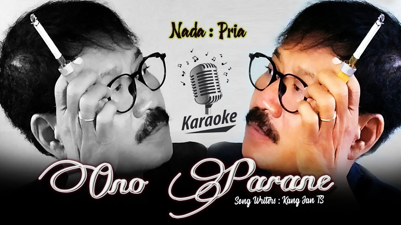 ONO PARANE - KANG JAN TSA ( KARAOKE )