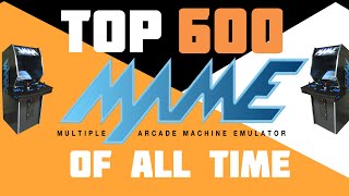 Top 600 Mame Arcade of all time in Chronological