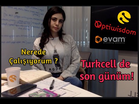 Turkcell de Son Günüm ! | Çalışma Ortamım | Nerede Çalışıyorum  | İşimden Neden Ayrıldım ?
