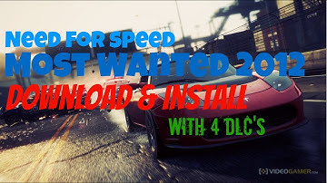 Download & Install [With DLC] : Need for Speed Most Wanted 2012