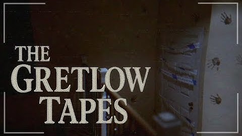 The Gretlow Tapes // Trailer