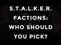 What Faction Should You Pick In S.T.A.L.K.E.R. Anomaly?