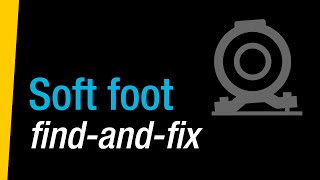 How to find and fix Soft Foot
