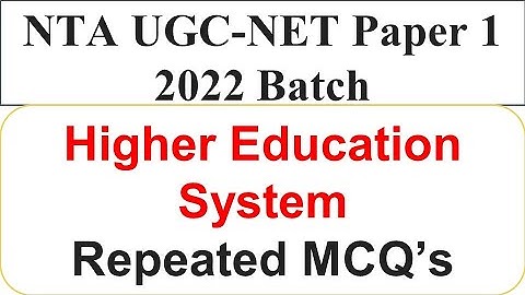 Higher Education System- Most  Expected MCQ
