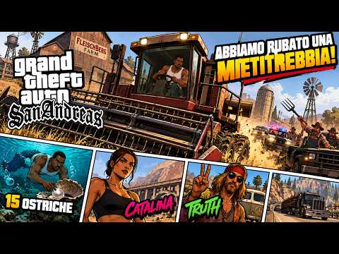 RUBO UNA MIETITREBBIA!🚜| #40| GTA SAN ANDREAS | ROAD TO GTA 6