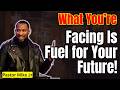 Pastor Mike Jr 2026 - What You’re Facing Is Fuel for Your Future!