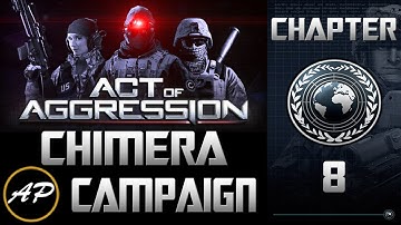 Act of Aggression: Chimera Chapter - 8