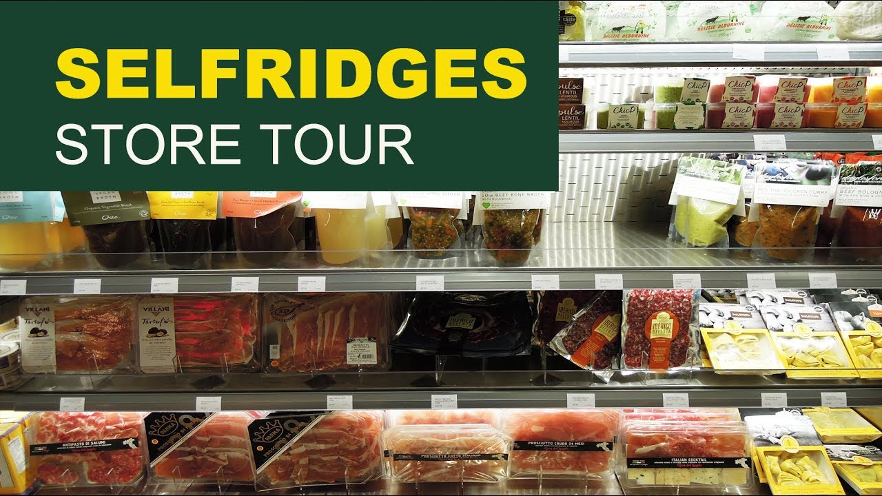 Food in Selfridges: store tour, restaurant, food halls, exterior - YouTube