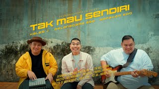Video thumbnail of "Kaleb J, Belanegara Abe & Abraham Edo - Tak Mau Sendiri (Official Music Video)"