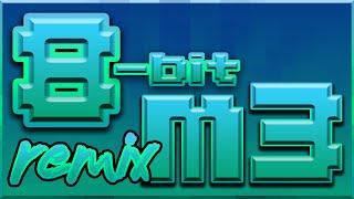 8-BIT M3 Remix