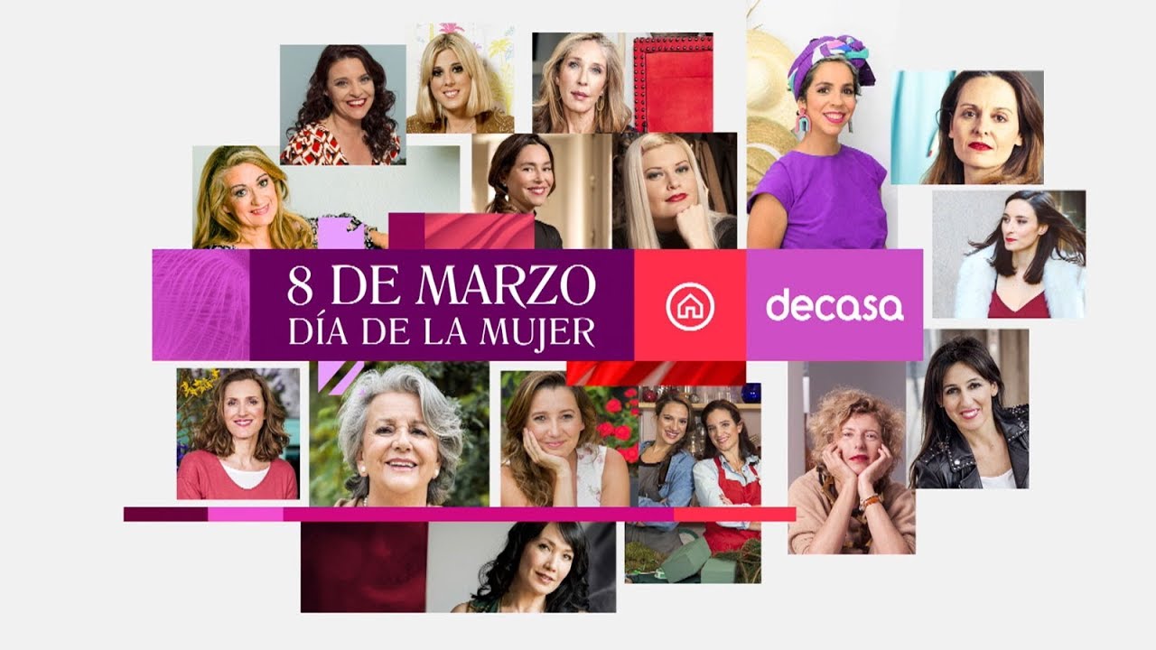 ♀ 8 DE MARZO, DÍA INTERNACIONAL DE LA MUJER ♀ | #ELLASNOSINSPIRAN - YouTube